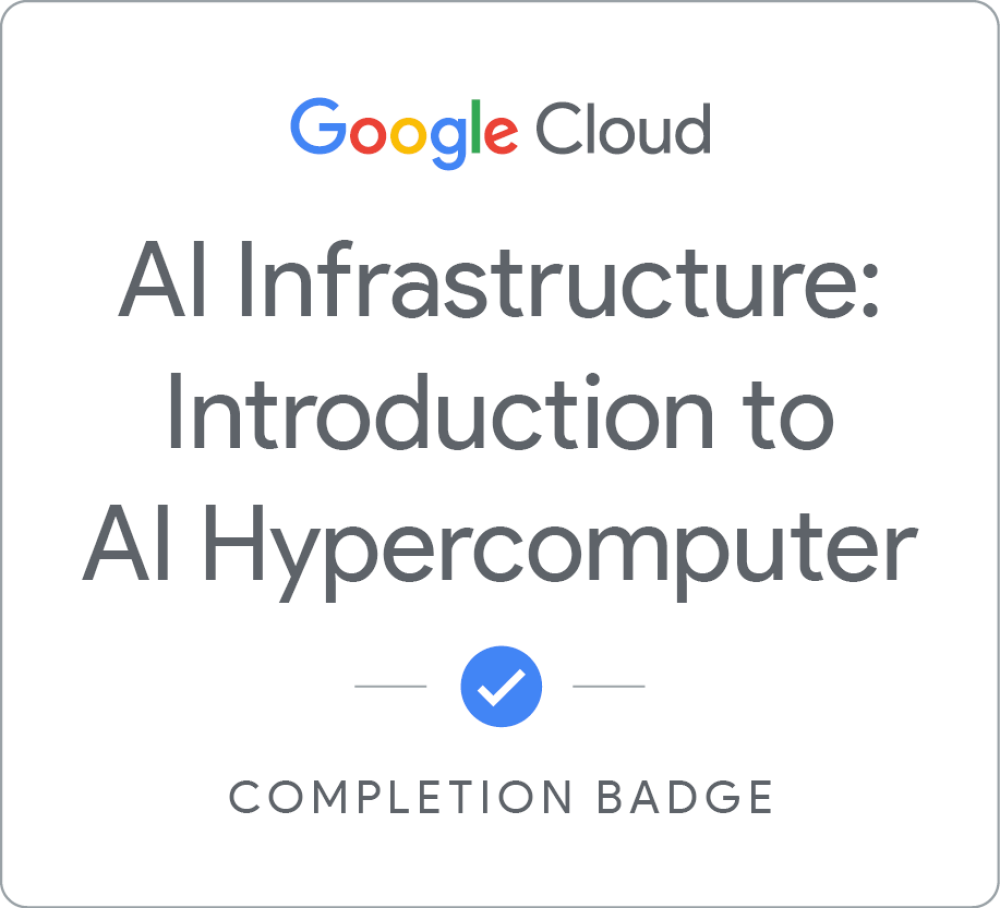 AI Infrastructure Introduction to AI Hypercomputer
